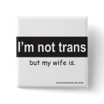 Trans Wife Square Buttons