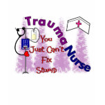 trauma nurse, you just can't fix stupid t-shirts