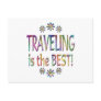Traveling is the Best Post Cards