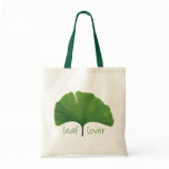Tree Hugger, Leaf Lover - Ginkgo bags