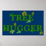 Tree Hugger posters