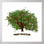 Tree Hugger posters