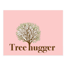 Tree Hugger w/ tree illustration Postcards