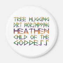 tree hugging dirt worshipper refrigerator magnet