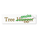 Tree smoker funny 420 stoner college pot humor bumper stickers