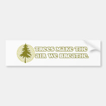 Trees Make Air Bumper Sticker bumper stickers
