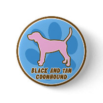 Trendy Black and Tan Coonhound Pin