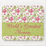 Trendy floral world's greatest mum mousepad