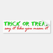 Trick or Treat bumper stickers