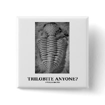 Trilobite Anyone? (Fossilised Trilobite)