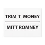 trim t money - mitt romney postcards