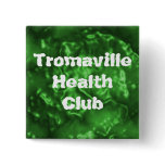 Tromaville Health Club Pins