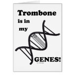 Trombone Is In My Genes Greeting Cards
