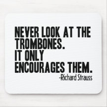 Trombone Quote Mousepad