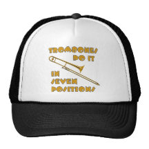 Trombones Do It In 7 Positions Trucker Hat