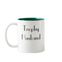 Trophy Husband coffee mug