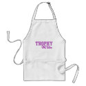 Trophy Wife aprons