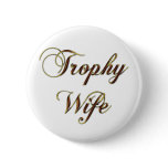 Trophy Wife