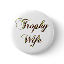 Trophy Wife