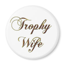 Trophy Wife