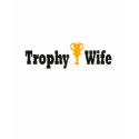Trophy Wife t-shirts