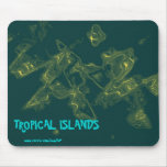 TROPICAL ISLANDS mousepads