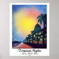 Tropical Nights Posters