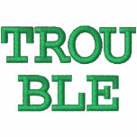Trouble embroidered shirts
