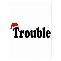 Trouble Post Cards