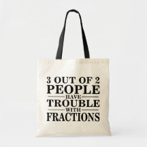 Trouble With Fractions Canvas Bags