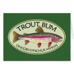 Trout Bum Fishing Greeting Cards