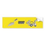 Trowel vs. Backhoe bumper stickers