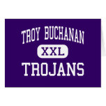 Troy Buchanan - Trojans - High - Troy Missouri Greeting Cards