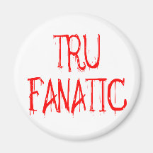 Tru Fanatic Fridge Magnets