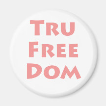 Tru Freedom Refrigerator Magnets