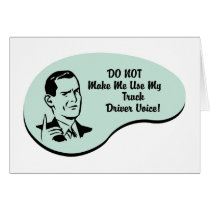 Truck Driver Voice Greeting Card
