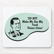 Truck Driver Voice Mouse Pad