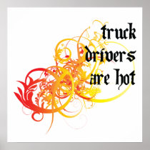 Truck Drivers Are Hot Posters