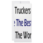 Truckers Have The Best Job In The World rack cards