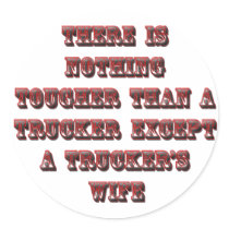TRUCKER'S WIFE ROUND STICKERS