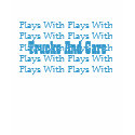 Trucks And Cars, Plays With Plays With Plays Wi... t-shirts