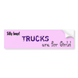 Trucks are for Girls bumper sticker