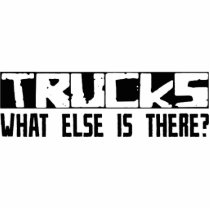Trucks What Else Is There? Photo Sculptures
