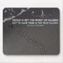 True Failure Inspirational Mouse Pad