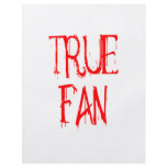 True Fan flyers