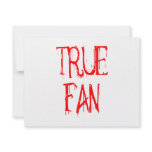 True Fan invitations