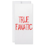 True Fanatic rack cards