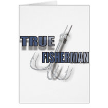 TRUE FISHERMAN GREETING CARDS