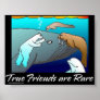 TRUE FRIENDS ARE RARE PRINT