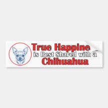 True Happiness with a Chihuahua Bumper Sticker
